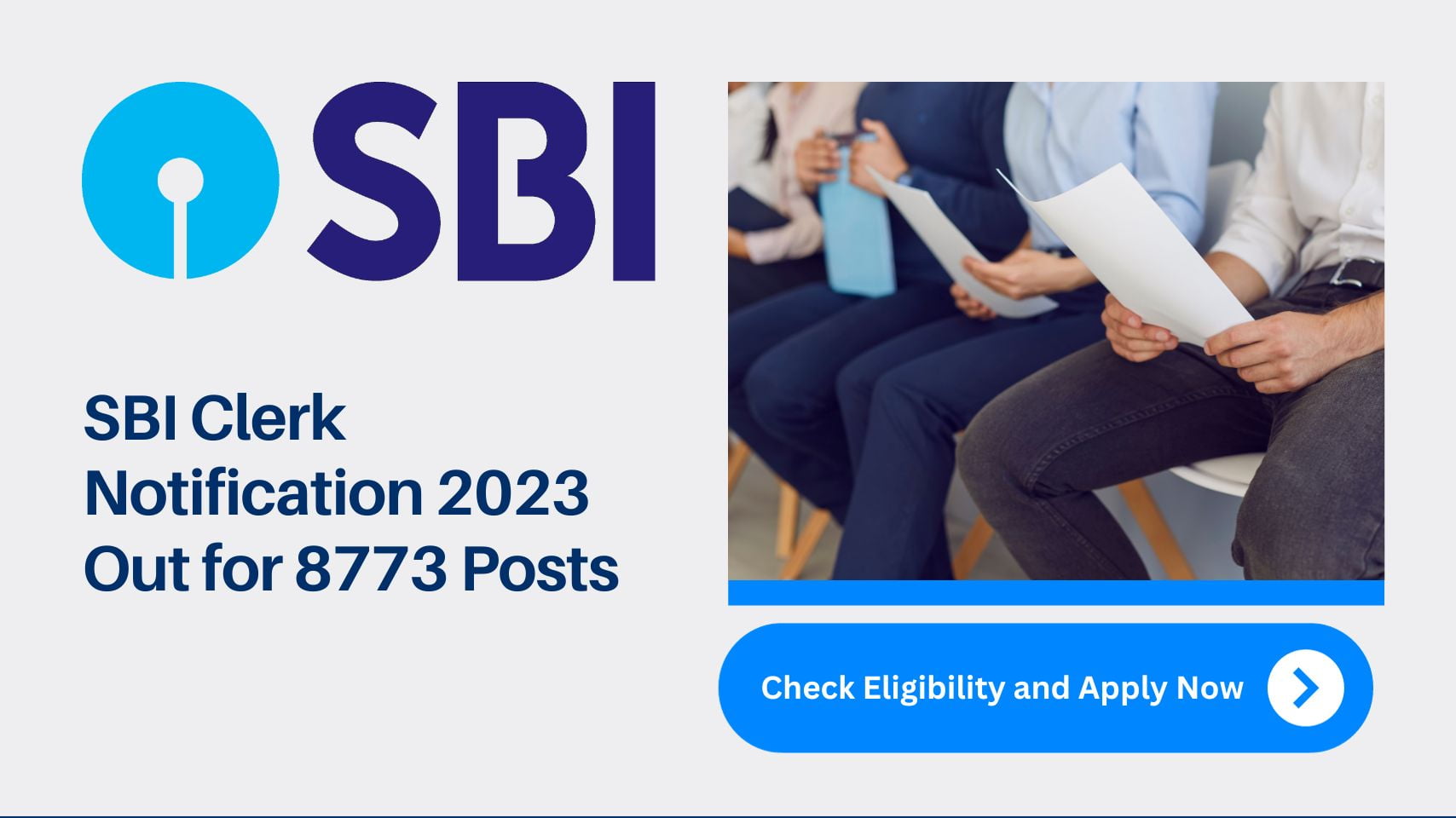 SBI Clerk Notification 2023 Out for 8773 Posts ; Check Eligibility and Apply Now